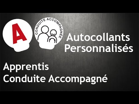 Sticker Apprentis & Conduite Accompagné Personnalisés 