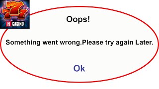 Fix Huuuge Casino App Oops Something Went Wrong Error | Fix Huuuge Casino  went wrong error | PSA 24 screenshot 1