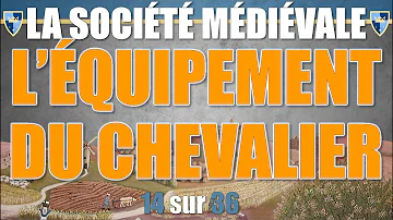 Quels sont les équipement d'un chevalier ?