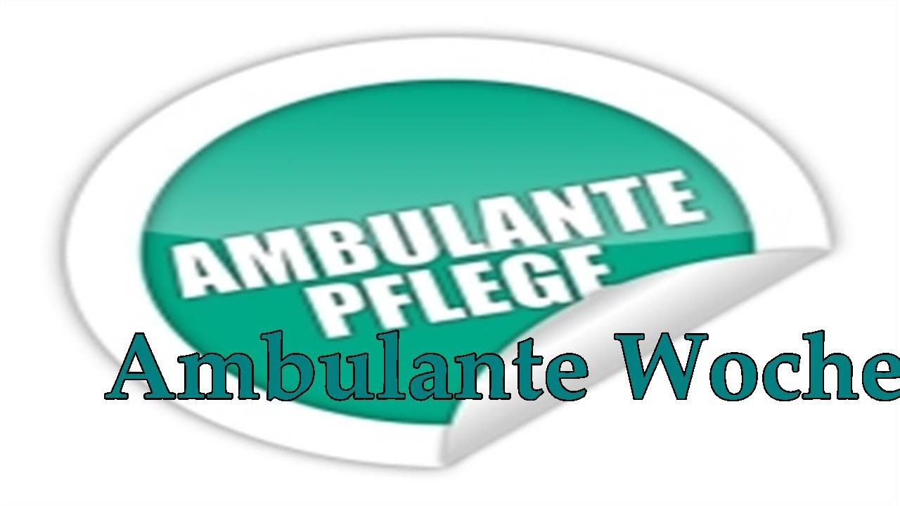 Ambulante Woche ( PDL Weiterbildung ) YouTube Ambulante Woche ( PDL Weiterbildung ) YouTube