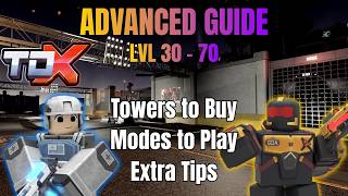 The TDX ADVANCED GUIDE - Towers to Buy, Modes to Play, and MORE! | ROBLOX TDX