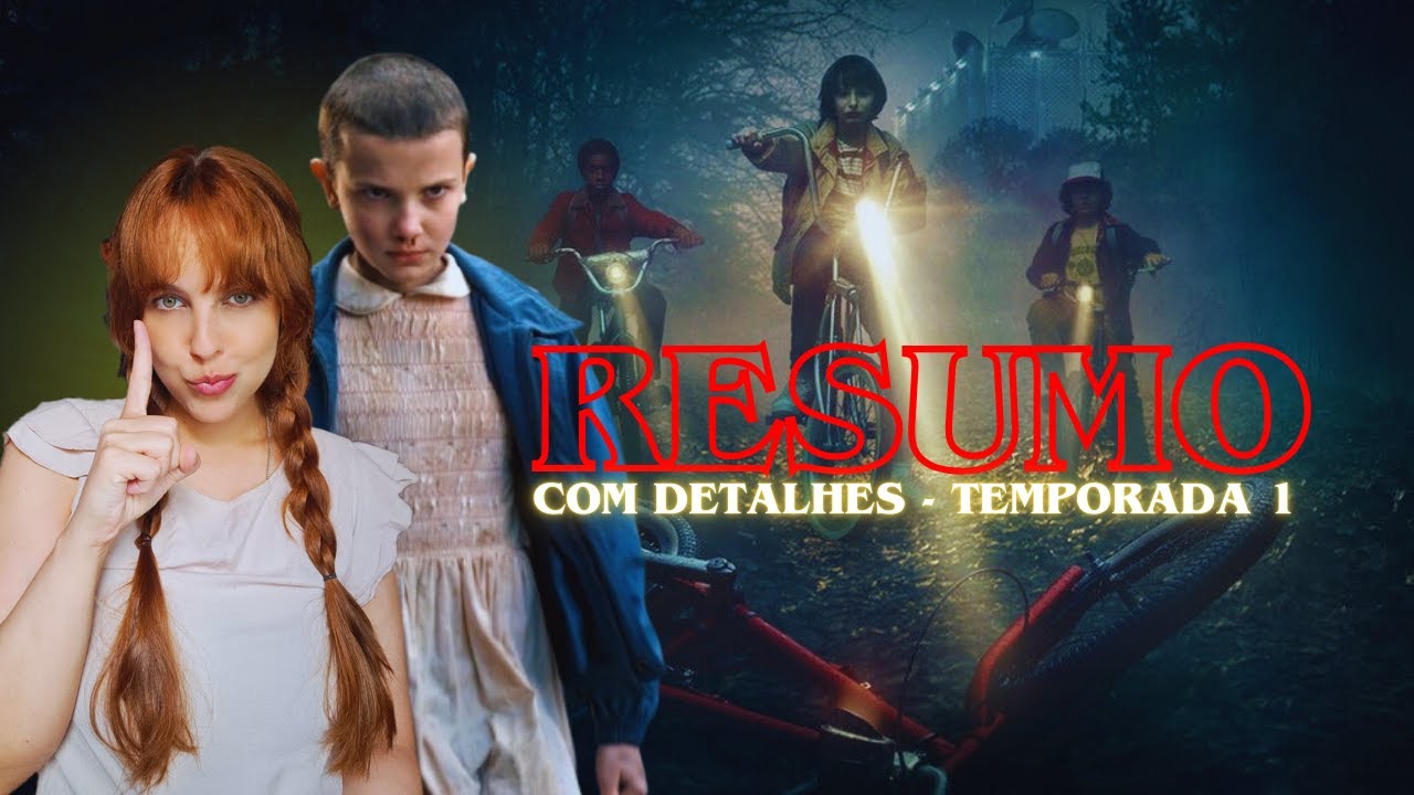 O Que ACONTECEU Na PRIMEIRA TEMPORADA De STRANGER THINGS Com DETALHES o-que-aconteceu-na-primeira-temporada-de-stranger-things-com-detalhes
