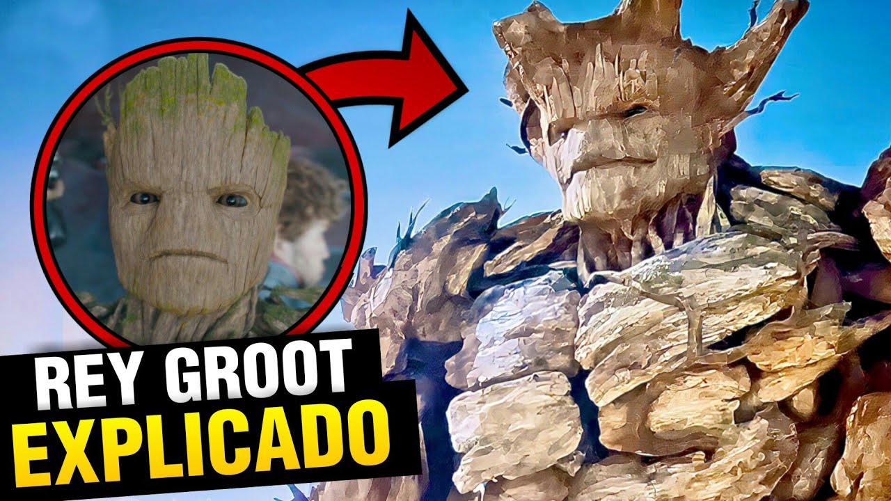 REY GROOT Explicado Guardianes De La Galaxia Vol 3 Final La Nueva