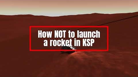 How NOT to launch a rocket in KSP