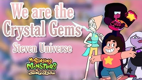 We are the Crystal Gems | Steven Universe | MSM Composer