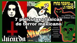 7 peliculas clásicas de terror mexicano
