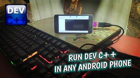 Run Dev C++ In Any Android Phone 🔥 🔥 🔥