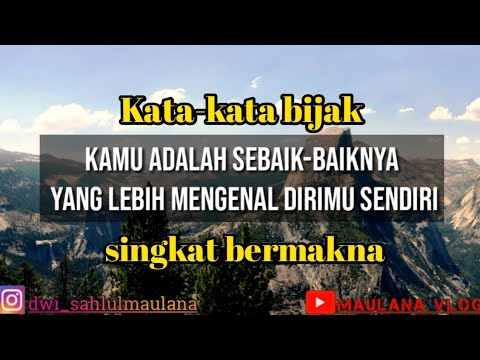  Kata kata  BIJAK  singkat  dan bermakna  Cocok untuk story WA 