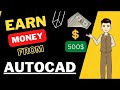 How to Earn Money From AutoCAD | Autocad Work from Home | Autocad Part time work