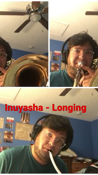 Inuyasha Longing bass trombone and melodica #inuyasha #melodica #basstrombone #anime