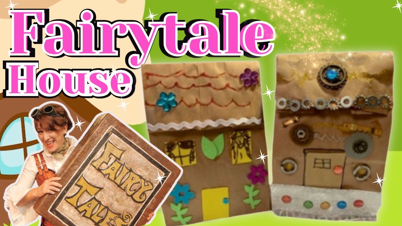 Paper Bag Fairy Tale House – Easy Craft for Kids | Story Powered Crafts with Page