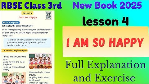 Class 3rd English RBSE Chp 4 I Am So Happy |Full Explanation and Exercise