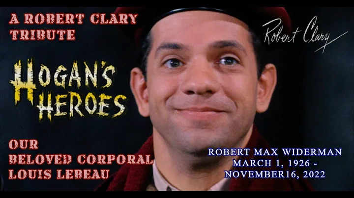 Hogan's Heroes Clips, Robert Clary Tribute [March ...