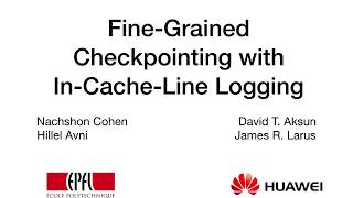 Fine-Grained Checkpointing With In-Cache-Line Logging