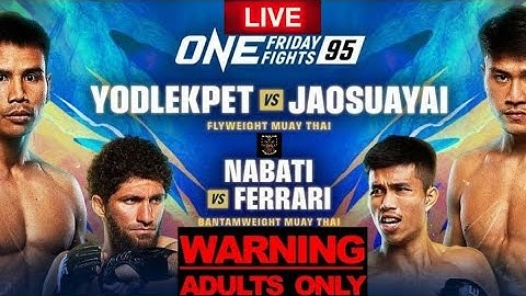 ONE FRIDAY FIGHTS 95 / ONE LUMPINEE 95: YODLEKPET VS JAOSUAYAI FULL CARD REACTION LIVESTREAM