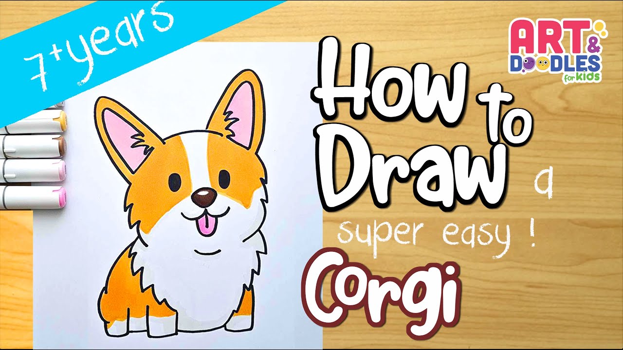 How to draw A CORGI PUPPY | EASY! Art and doodles for kids - YouTube