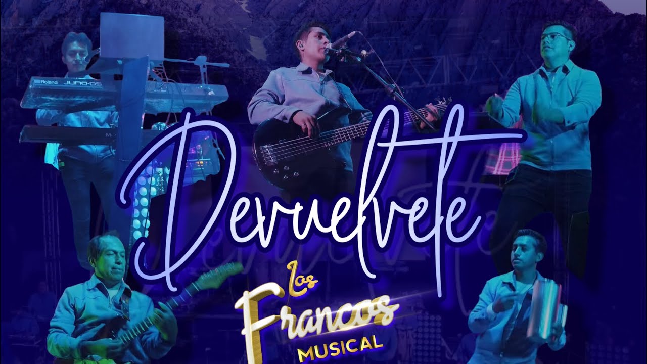 Devuélvete Grupo Francos Musical
