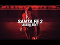 Montagem Santa Fe 2 Qaraqshy Edit Audio 