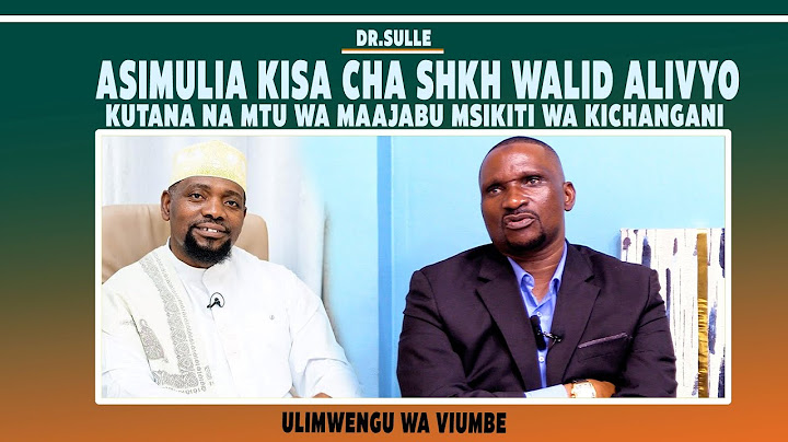 DR.SULLE ASIMULIA KISA CHA SHEIKH WA MKOA WA DSM WALID ALIVYOKUTANA NA MTU WA MAAJABU MSIKITINI
