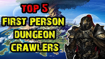 Top 5 First Person Dungeon Crawlers - Part 1