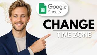 How to Change Time Zone in Google Sheets (Full Guide) screenshot 5