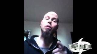 Drowning Pool - A Message from CJ