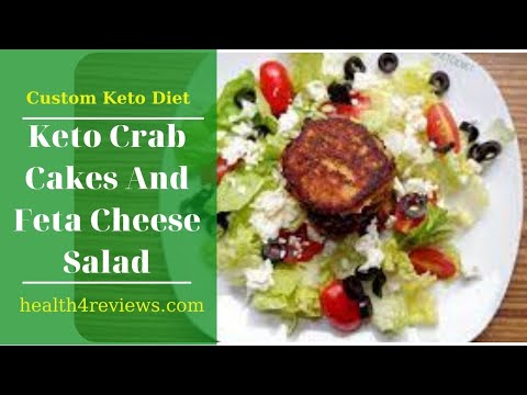 Keto Crab Cakes and Feta Cheese Salad Recipes | Keto Diet Recipes | Custom Keto Diet #89