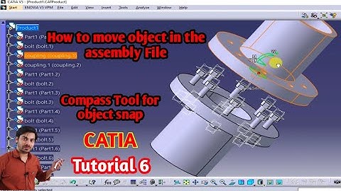 Catia Tutorial 6 Compass Tool for object snap | How to move object in the assembly File CATIA Mech20