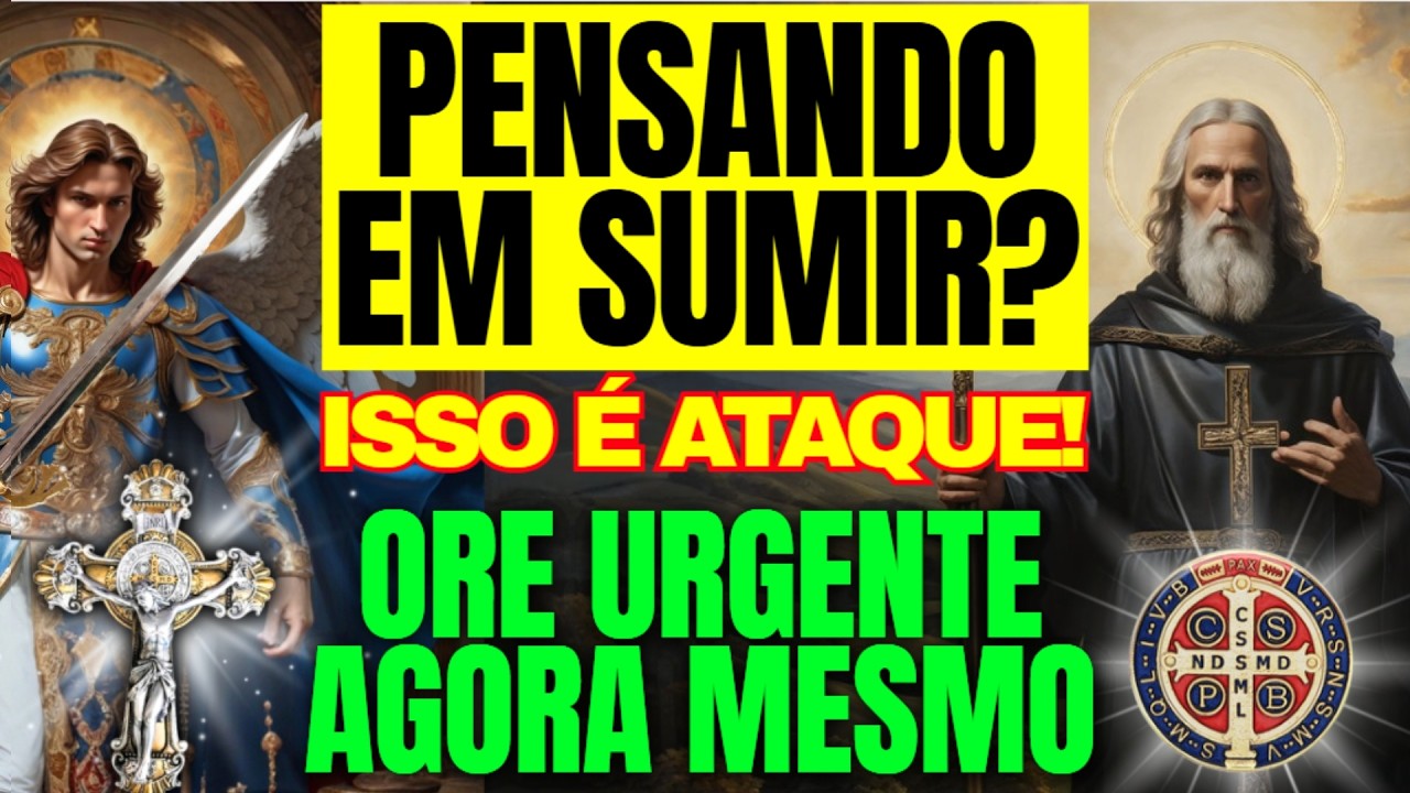TEM VONTADE DE SUMIR? ESSA ORAÇÃO A SÃO BENTO E SÃO MIGUEL É TUDO QUE VOCÊ PRECISA AGORA