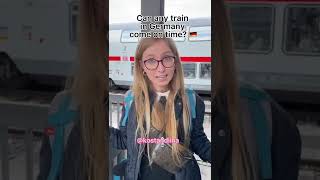 When the train in Germany is delayed