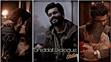 Shiddat | Dialogue status | Dil ko karar Sad status | New Shiddat Status Lofi Status Danish Edits