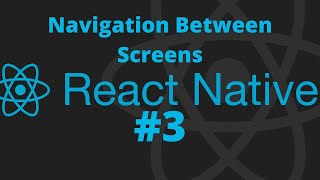 React Native #3 - Navigation between screens in React Native || A3Experts || Jogendra Singh