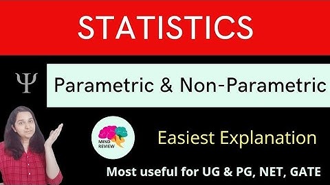 Statistics in Psychology| Parametric and Non-Parametric Statistics| Mind Review