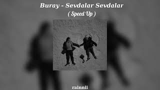 Buray - Sevdalar Sevdalar ( Speed Up ) Resimi