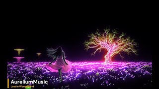 AureliumMusic - Lost in Wonderland