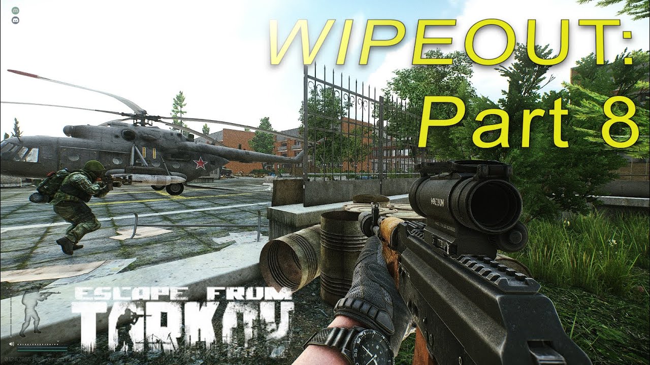 Escape From Tarkov Wipeout Episode 8 YouTube