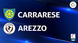Carrarese - Arezzo 2-3 | Gli Highlights