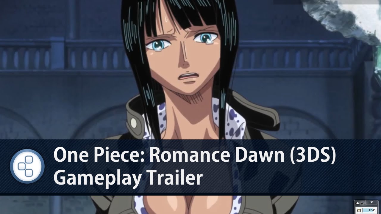 One Piece: Romance Dawn (3DS) Gameplay Trailer - YouTube