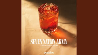 Seven Nation Army