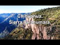 Sierra Tarahumara Chihuahua || Urique la barranca mas profunda.