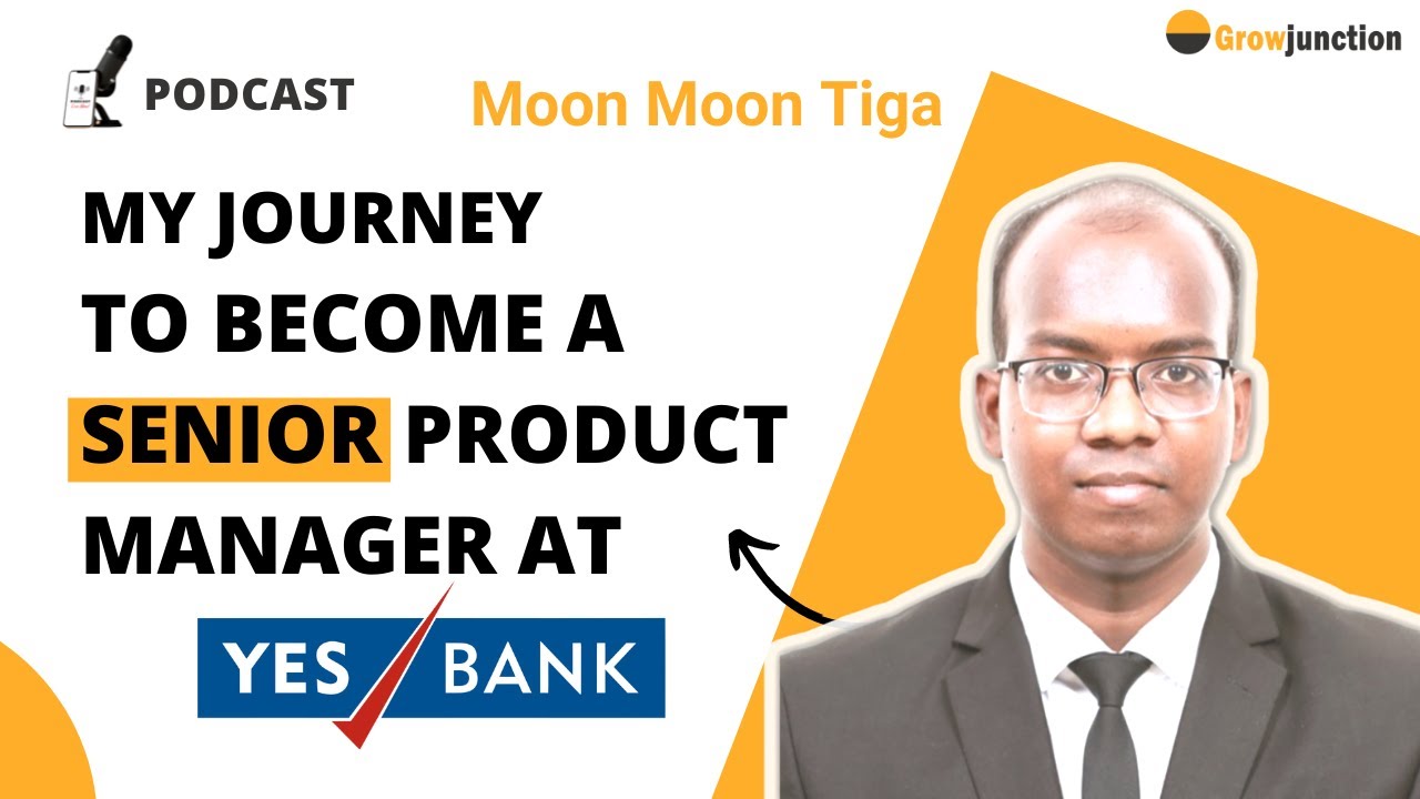 Podcast with Senior Product Manager at YES Bank and Alumnus of IIM Raipur -  Moon Moon Tiga - YouTube