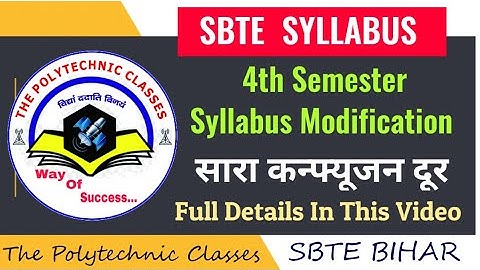 4th Semester New Syllabus Modification || SBTE BIHAR || सभी छात्र अच्छे से पूरा वीडियो देखें