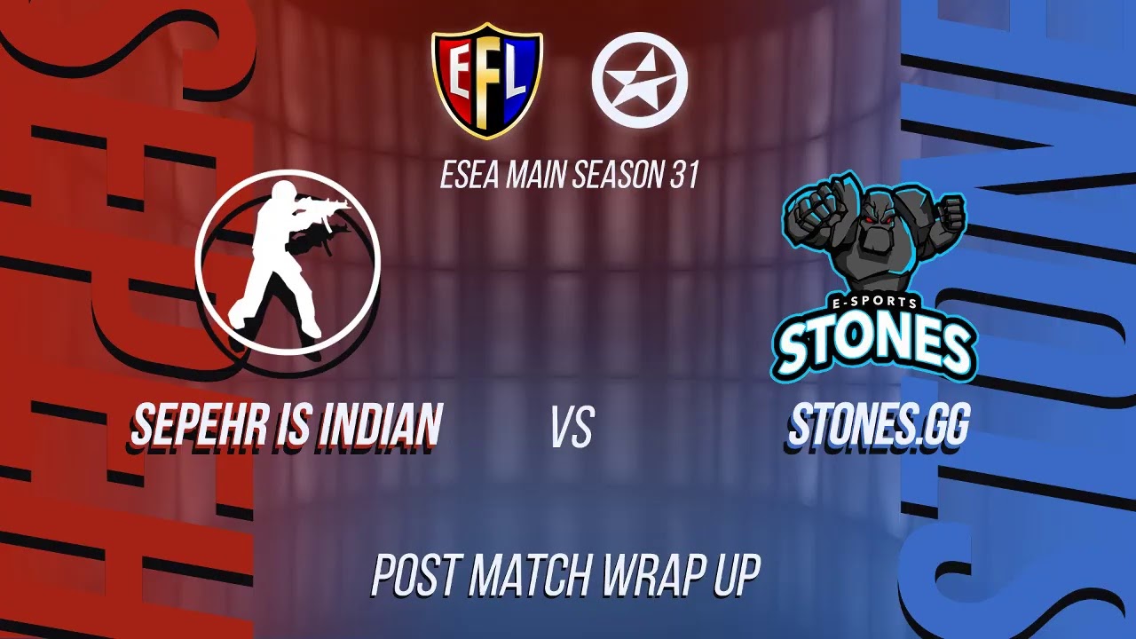 CS:GO Fight Night© | Stones.gg VS Sepehr Is Indian | ESEA Main ...