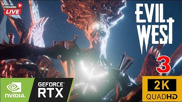 EVIL WEST Gameplay Walkthrough Part 3 FULL GAME [2K HDR PC ULTRA] - No Commentary