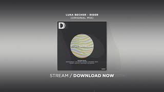 Download Lagu Luka Becher - Rider (Original Mix) MP3