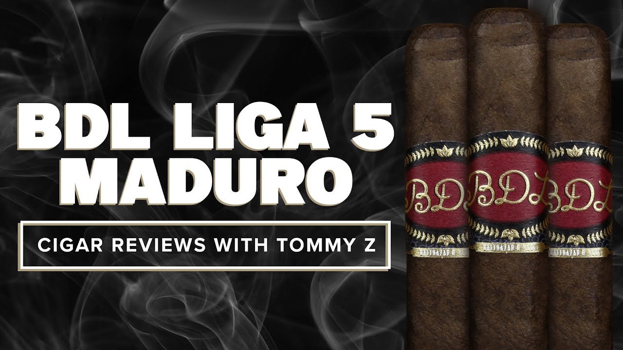 BDL Liga 5 Maduro Cigar Review with Tommy Z
