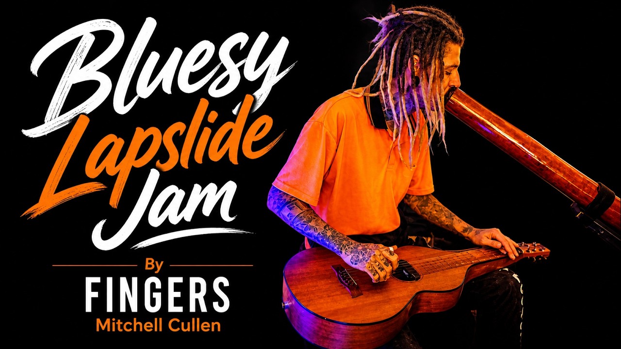 FINGERS Mitchell Cullen Lapslide Blues Jam
