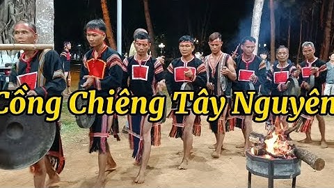 Cồng chiêng kết hợp múa xoang vô cùng ấn tượng| cồng chiêng Tây Nguyên