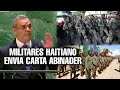 Mira la carta que le enviaron los militares haitiano al presidente Abinader