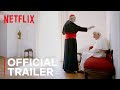 The Two Popes | Official Trailer | Netflix
